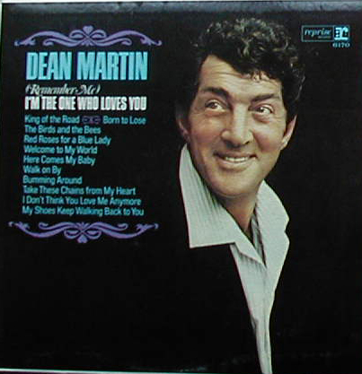 Albumcover Dean Martin - (Remember Me) I´m The One Who Loves You