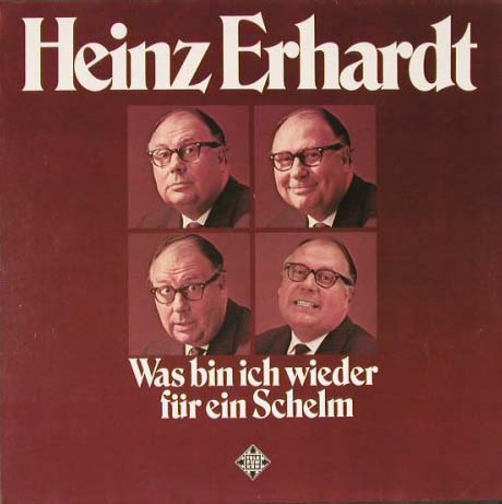 Albumcover Heinz Erhardt - Was bin ich heute wieder für ein Schelm (DLP)