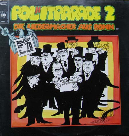 Albumcover Pol(h)itparade - Pol(h)itparade 2 : Die Liedermacher aus Bonn mit Karl Schiller, Franz Josef Strauss, Gerhard Schröder, Helmut Schmidt, Walter Scheel, Willy Brand