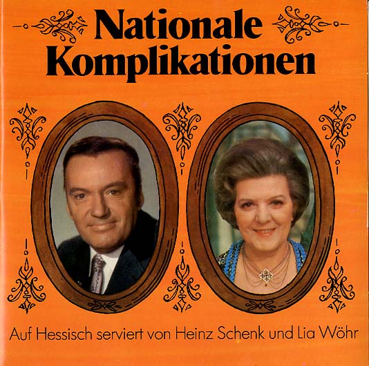 Albumcover Heinz Schenk - Nationale Komplikationen: Die Erbschaft / Die Bank im Kurpark
