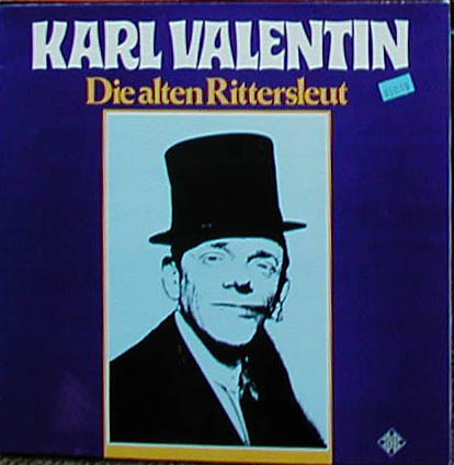 Albumcover Karl Valentin - Die alten Rittersleut