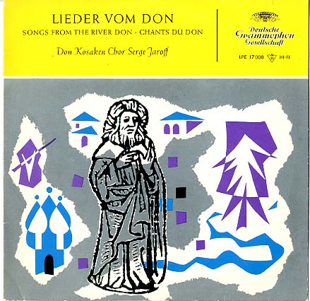 Albumcover Don Kosaken Chor, Ltg. Serge Jarof - Lieder vom Don - Songs From the River Don - Chants du Don (25 c )