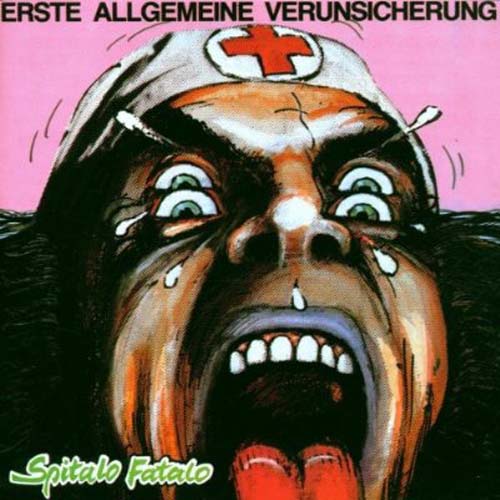 Albumcover Erste Allgemeine Verunsicherung (EAV) - Spitalo Fatalo
