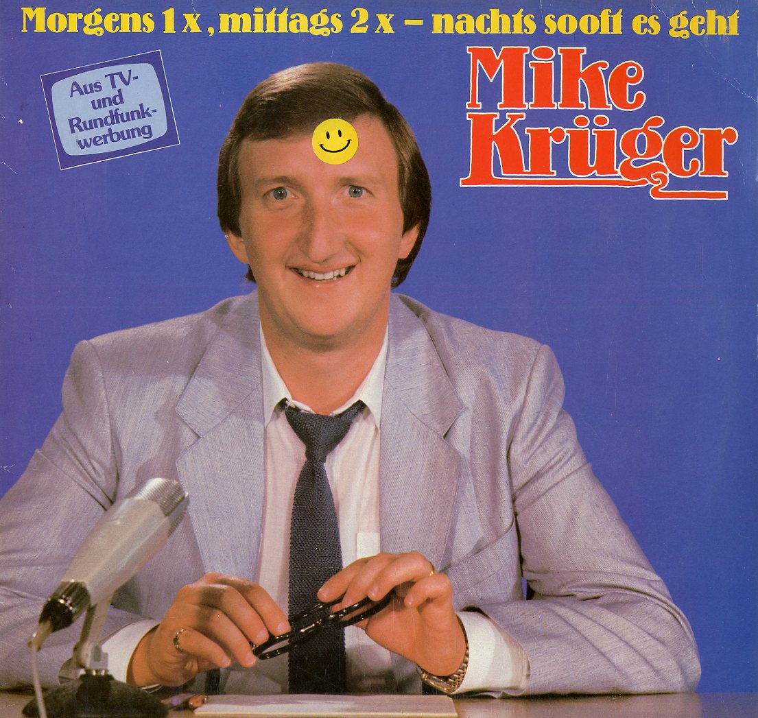 Albumcover Mike Krüger - Morgens 1 x, mittags 2 x - nachts so oft es geht