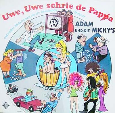 Albumcover Adam und die Mickys (alias Clo-Schahs) - Uwe Uwe schrie de Papa
