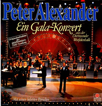 Albumcover Peter Alexander - Ein Gala-Konzert aus der Dortmunder Westfalenhalle    (DLP)