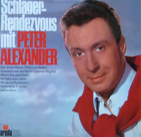 Albumcover Peter Alexander - Schlager-Rendezvous mit Peter Alexander