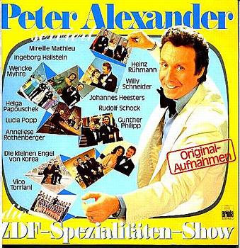 Albumcover Aus Fernsehsendungen - Peter Alexander serviert die ZDF-Spezialitätenshow (DLP)