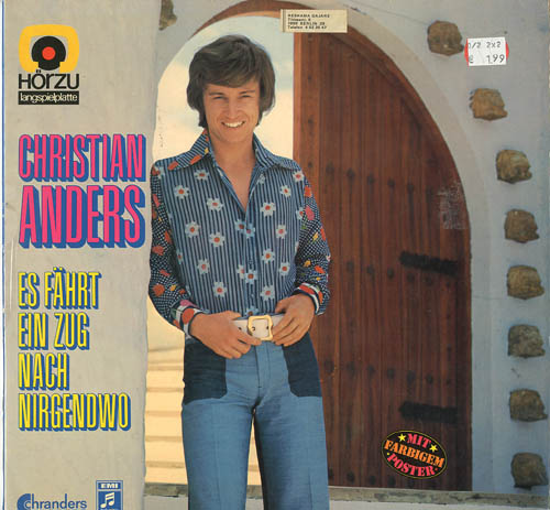 Albumcover Christian Anders - Es fährt ein Zug nach nirgendwo