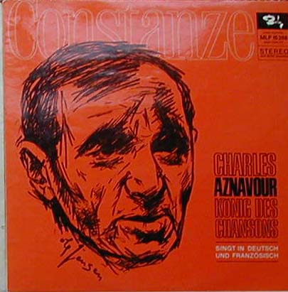 Albumcover Charles Aznavour - König des Chansons  - singt in Deutsch und Französisch