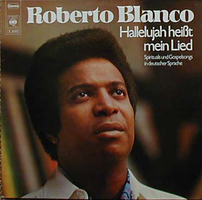 Albumcover Roberto Blanco - Hallelujah heißt mein Lied
