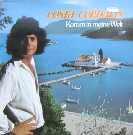 Albumcover Costa Cordalis - Komm in meine Welt
