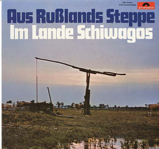 Albumcover Don Kosaken Chor, Ltg. Serge Jarof - Aus Rußlands Steppe - Im Lande Schiwagos