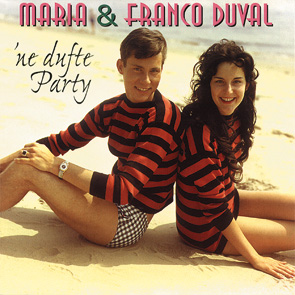 Albumcover Maria und Franco Duval - Ne dufte Party