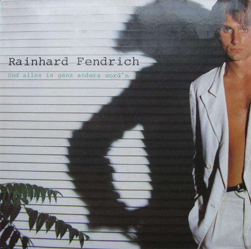 Albumcover Rainhard Fendrich - Und alles ist ganz anders gworden
