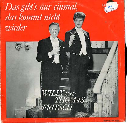 Albumcover Thomas Fritsch - Das gibt´s nur einmal, das kommt nicht wieder (mit Vater Willy Fritsch) (25 cm)