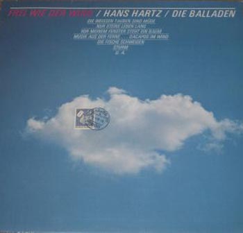 Albumcover Hans Hartz - Frei wie der Wind - Die Balladen