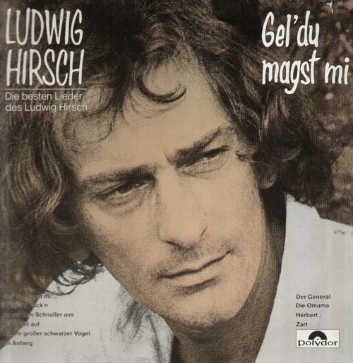 Albumcover Ludwig Hirsch - Gel du magst mi