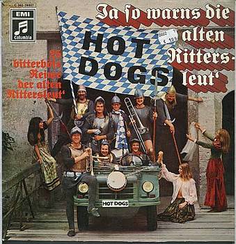 Albumcover (New Orleans) Hot Dogs - Ja so warns die alten Rittersleut - 25 bitterböse Reime der alten Rittersleut
