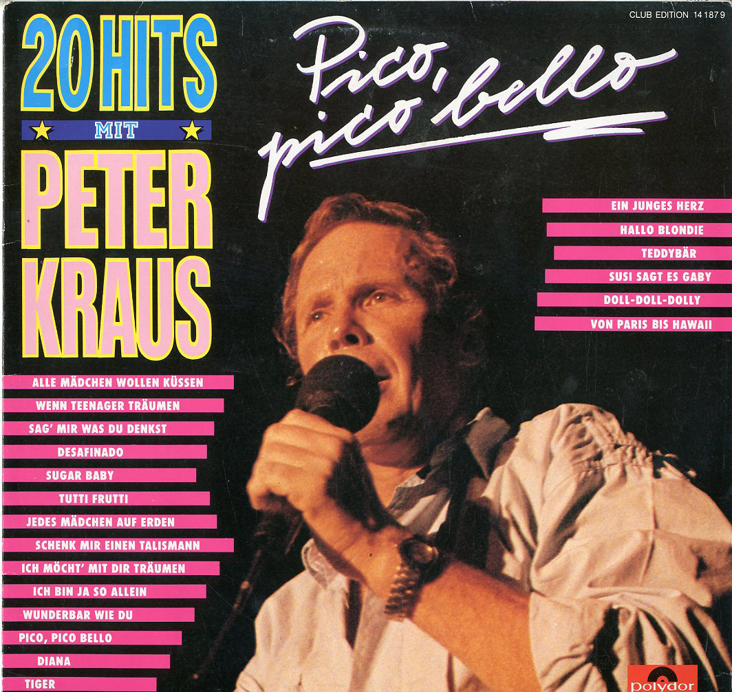Albumcover Peter Kraus - Pico, Pico Bello - 20 Hits mit Peter Kraus 