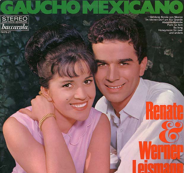 Albumcover Renate und Werner Leismann - Gaucho Mexicano