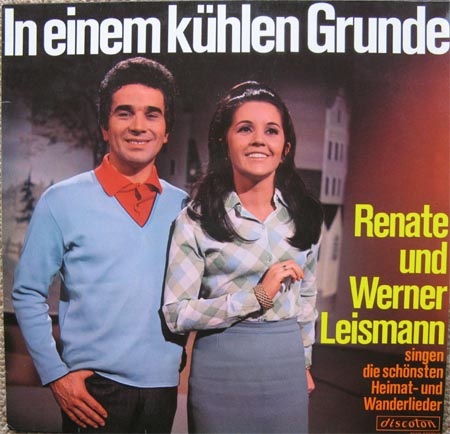 Albumcover Renate und Werner Leismann - In einem kühlen Grunde - Renate und Werner leismann singen die schönsten Heimat- und Wanderlieder