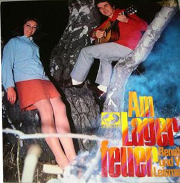 Albumcover Renate und Werner Leismann - Am Lagerfeuer - Renate und Werner Leismann singen die schönsten Songs vom Wilden Westen mit der Ladi Geisler Gruppe + Cowboys von der Silver Ranc