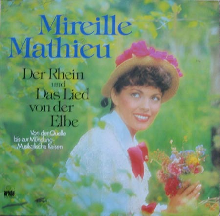 Albumcover Mireille Mathieu - Der Rhein und das Lied von der Elbe