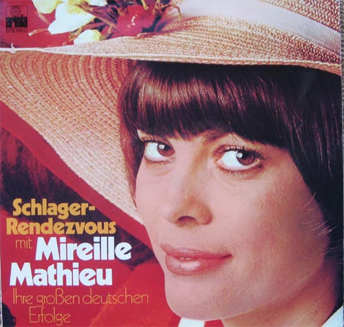Albumcover Mireille Mathieu - Schlager-Rendevouzs mit Mireille Mathieu - Ihre großen deutschen Erfolge