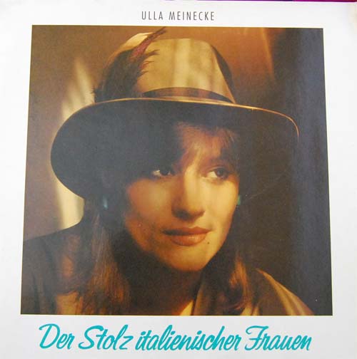 Albumcover Ulla Meinecke - Der Stolz italienischer Frauen