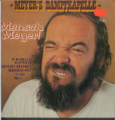 Albumcover Meyer´s Dampfkapelle - Mensch Meyer !