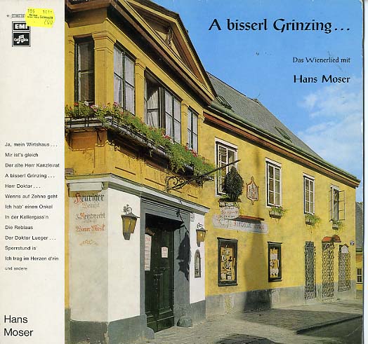 Albumcover Hans Moser - A bisserl Grinzing - Das Wierlied mit Hans Moser