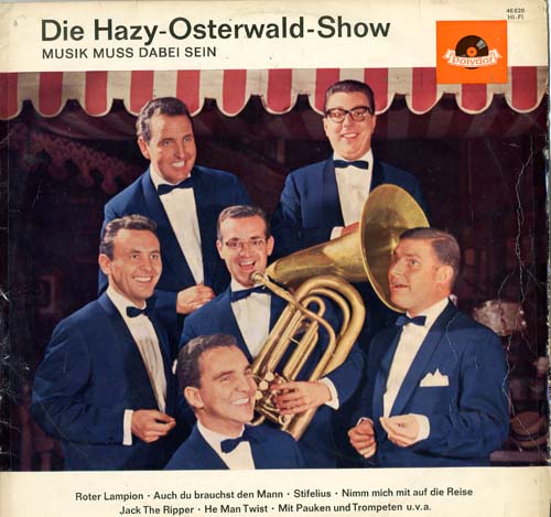 Albumcover Hazy Osterwald (Sextett) - Die Hazy Osterwald Show - Musik muss dabei sein