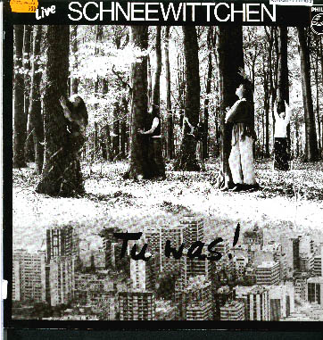 Albumcover Schneewittchen - Tu was - Live Konzert im Kant Kino mit Rumpelpress, Juli 1980