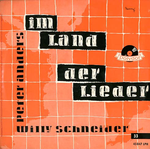 Albumcover Willy Schneider - Im Land der Lieder ( + Peter Anders) (25 cm)