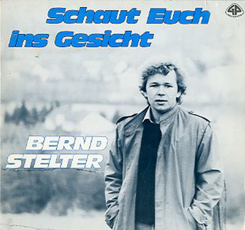 Albumcover Bernd Stelter - Schaut Euch ins Gesicht