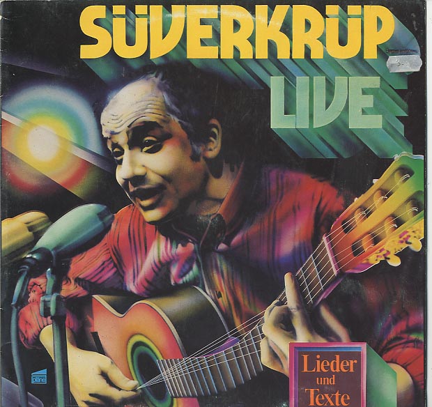 Albumcover Dieter Süverkrüp - Süverkrüp Live - Lieder und Texte