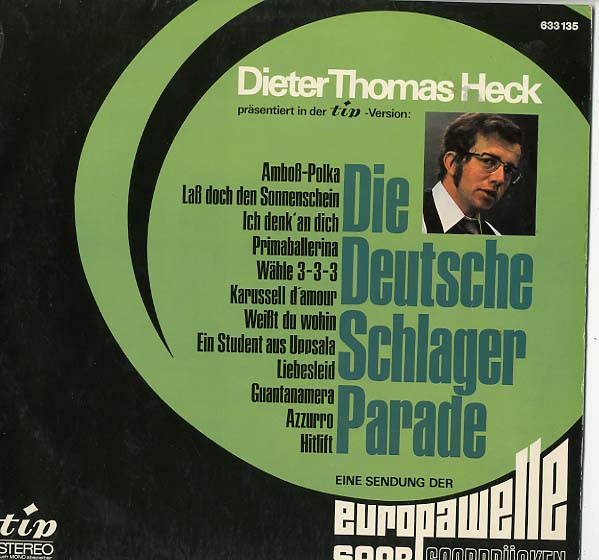 Albumcover Europawelle Saar - Dieter Thomas Heck präsentiert in der tip-Version die Deutsche Schlagerparade Nr. 3 - Eine Sendug der Europawelle Saar