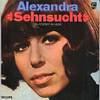 Cover: Alexandra - Alexandra / Sehnsucht - Ein Portrait in Musik