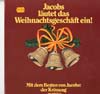 Cover: Werbeplatten - Jacobs läutet das Weihnachtsgeschäft ein Weihnachtsklänge zum Verzaubern