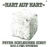 Cover: Peter Schleicher - Hart auf Hart - Peter Schleicher singt Rolling Stones