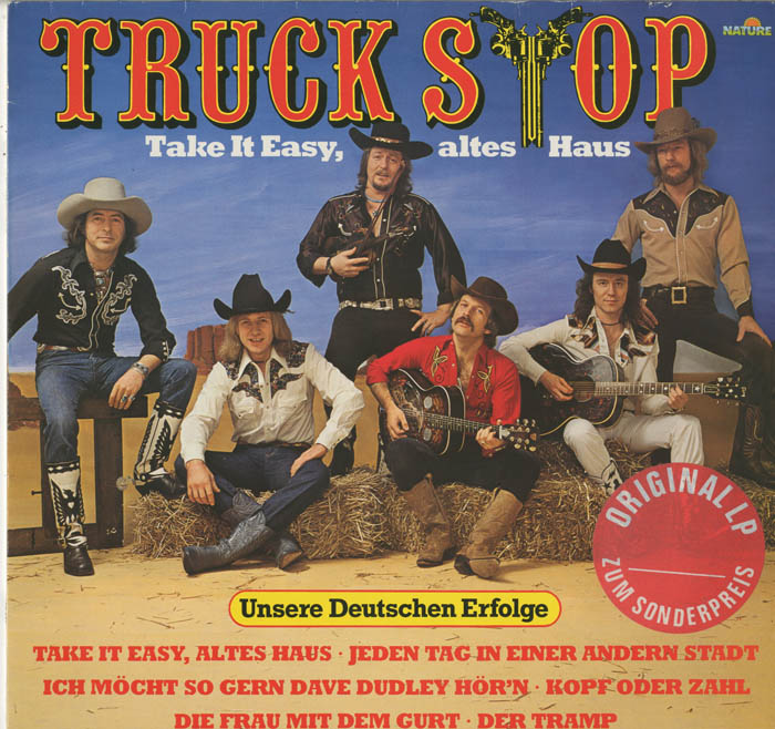 Albumcover Truck Stop - Take It Easy altes Haus - Unsere Deutschen Erfolge