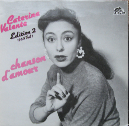Albumcover Caterina Valente - Edition 2: Chanson d´amour (1955, Teil 1)
