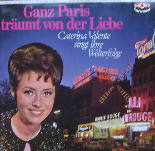 Albumcover Caterina Valente - Ganz Paris träumt von der Liebe