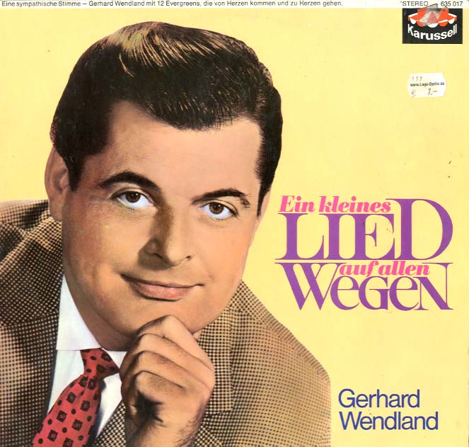 Albumcover Gerhard Wendland - Ein kleines Lied auf allen Wegen