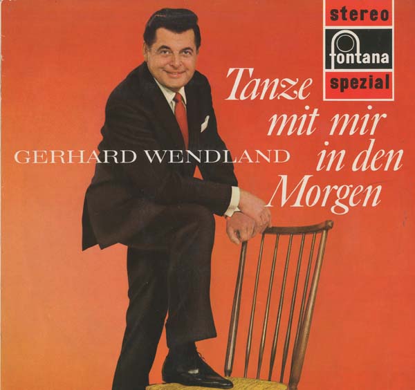 Albumcover Gerhard Wendland - Tanze mit mir in den Morgen 