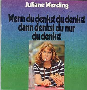 Albumcover Juliane Werding - Wenn du denkst du denkst dann denkst du nur du denkst