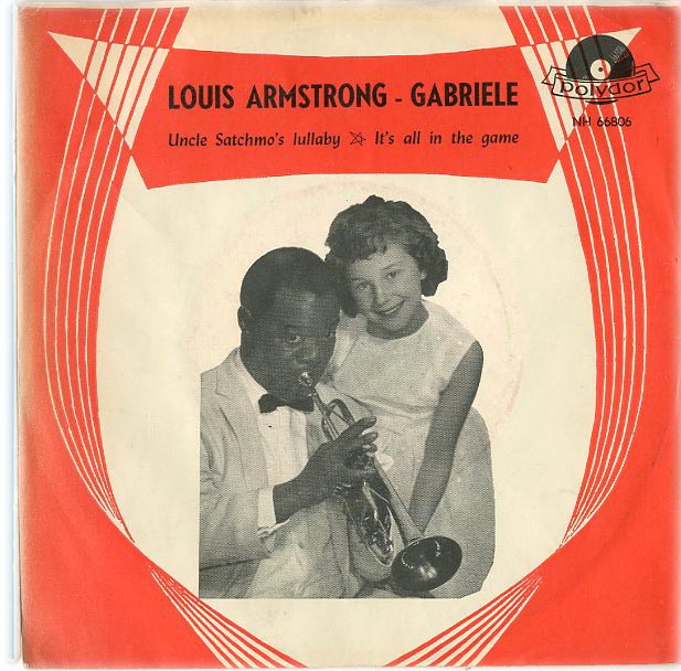 Albumcover Gabriele (Susi Ball) - mit Louis Armstrong: Uncle Satchmos Lullaby / Its All in the Game