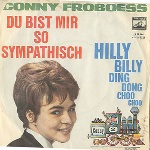 Albumcover Conny Froboess - Du bist mir so sympathisch / Hilly Billy Ding Dong Choo Choo