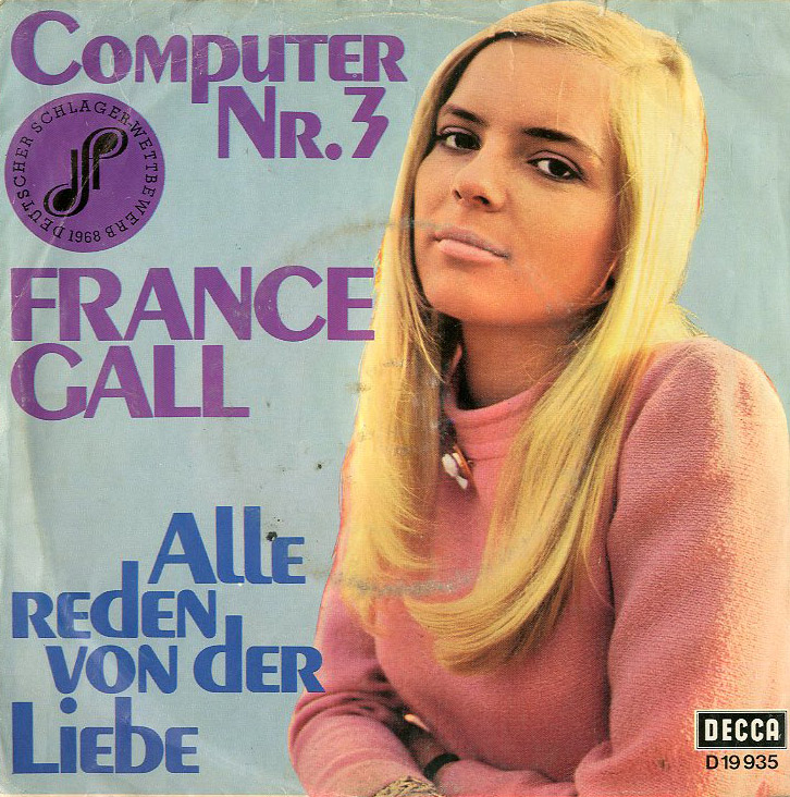 Albumcover France Gall - Computer Nr. 3 / Alle reden von der Liebe